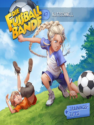cover image of Die Fussballbande, Folge 47